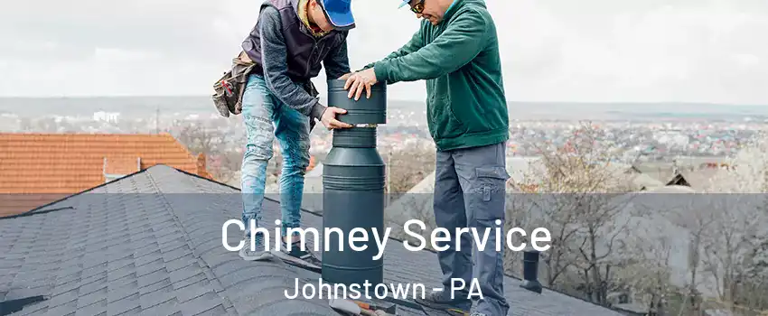  Chimney Service Johnstown - PA